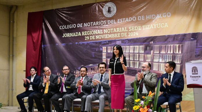 Tizayuca recibe la Jornada Regional Notarial del Colegio de Notarios del Estado de Hidalgo